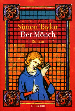 Der MÃ¶nch. (9783442425617) by Taylor, Simon