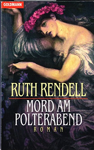 Der Mord am Polterabend. (9783442425815) by Rendell, Ruth
