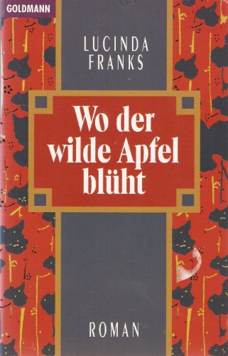 Stock image for Wo der wilde Apfel blht for sale by Versandantiquariat Felix Mcke