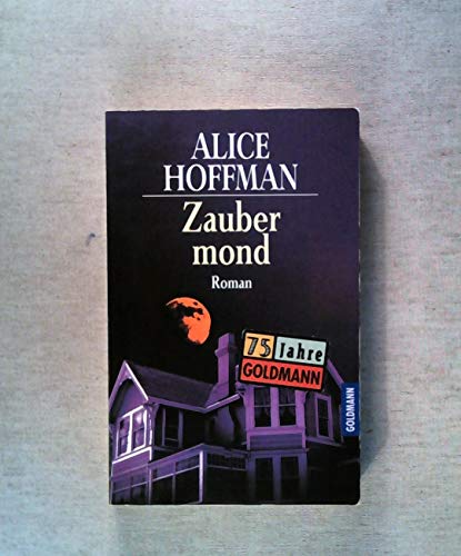 Zaubermond. (9783442427994) by Hoffman, Alice