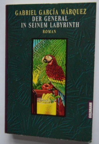 Stock image for Der General in seinem Labyrinth. for sale by medimops