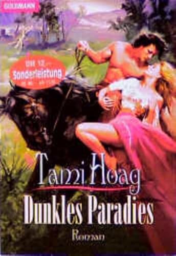 Dunkles Paradies. (9783442431915) by Tami Hoag