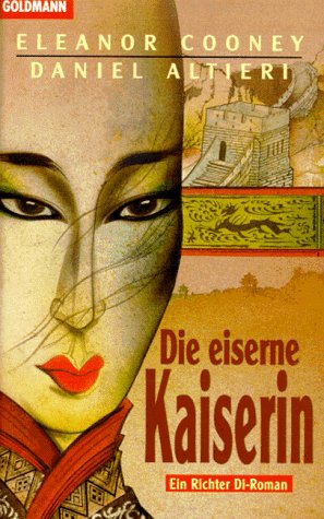 Imagen de archivo de Die eiserne Kaiserin. Ein Richter- Di- Roman. a la venta por medimops