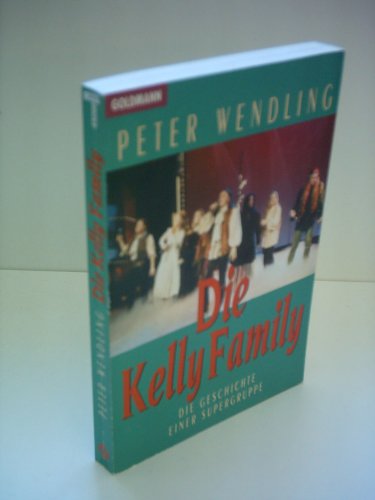 Imagen de archivo de Die Kelly Family. Die Geschichte einer Supergruppe. a la venta por Wonder Book