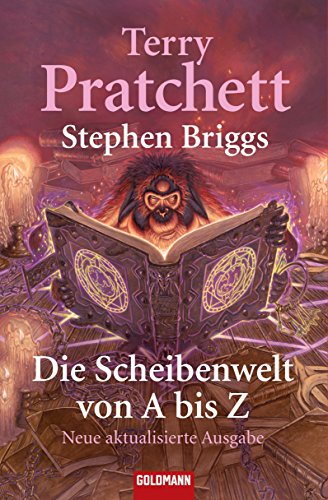 Die Scheibenwelt von A - Z. (9783442432639) by Pratchett, Terry; Briggs, Stephen