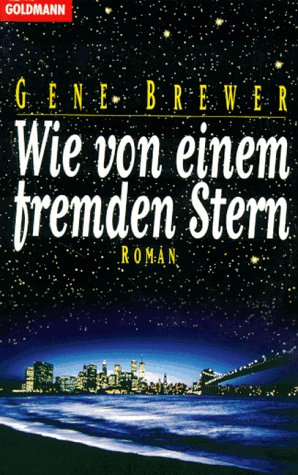 Stock image for Wie von einem fremden Stern. for sale by medimops