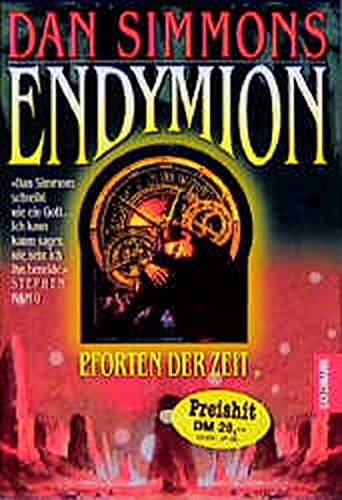 9783442433513: Endymion. Pforten der Zeit. [Nov 01, 1997] Simmons, Dan
