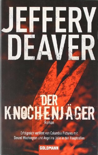 Der KnochenjÃ¤ger. ( Die Assistentin). (9783442434596) by Deaver, Jeffery