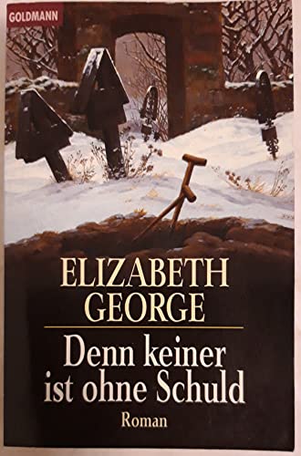 Denn keiner ist ohne Schuld. (German Edition) (9783442435777) by Elizabeth George