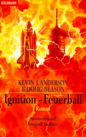 Imagen de archivo de Ignition - Feuerball - Roman a la venta por Der Bcher-Br