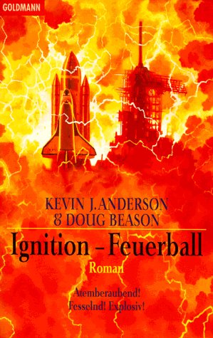 Ignition - Feuerball (9783442436187) by Kevin J. Anderson & Doug Beason