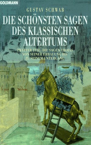 9783442436750: Die schnsten Sagen des Klassischen Altertums