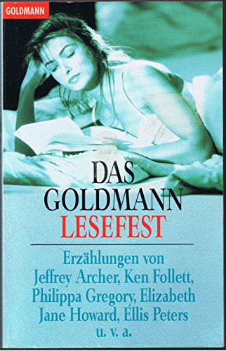 9783442437283: Das Goldmann-Lesefest. Erzhlungen von Jeffrey Archer, Ken Follett, Elizabeth Jane Howard, Rosamunde Pilcher u.v.a.