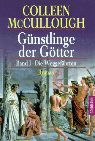 Imagen de archivo de Gnstlinge der Gtter 1. Die Weggefhrten. a la venta por medimops