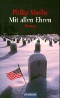 Mit allen Ehren : Roman. Philip Shelby. Aus dem Amerikan. von Jacqueline Klein / Goldmann ; 43894. - SHELBY, Philip