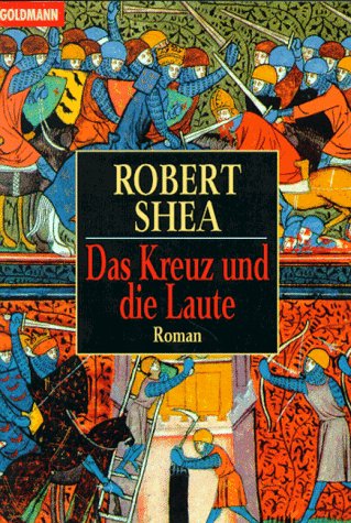 9783442440108: Das Kreuz und die Laute. "Der Brunnen der Vergangenheit"