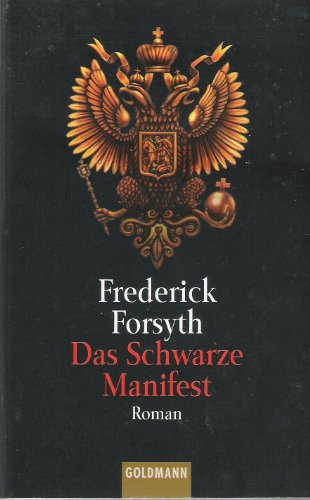 Das Schwarze Manifest (German Edition) (9783442440801) by Frederick Forsyth