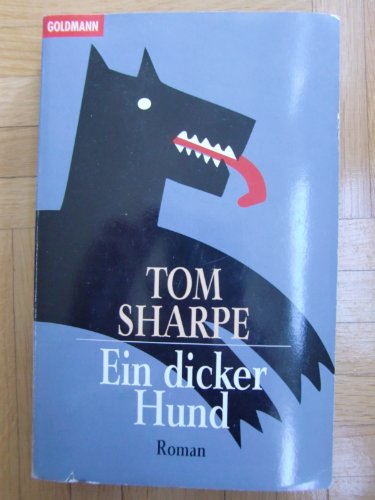 Ein dicker Hund. (9783442440948) by Sharpe, Tom