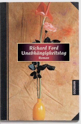 Stock image for Unabhngigkeitstag : Roman. Aus dem Amerikan. von Fredeke Armin / Goldmann ; 44168 for sale by Versandantiquariat Schfer