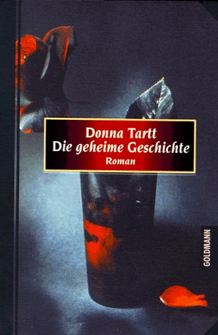 9783442441914: Die geheime Geschichte - Tartt, Donna