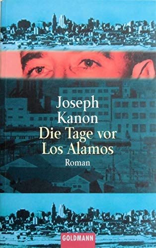 Die Tage vor Los Alamos - Kanon, Joseph und Klaus Berr