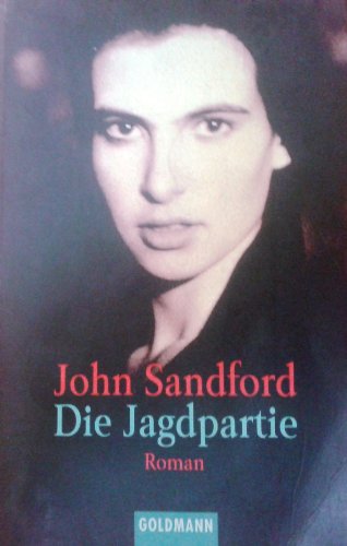 Die Jagdpartie. (9783442443888) by Sandford, John