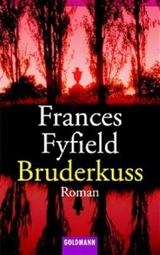 Bruderkuss. (9783442444274) by Fyfield, Frances