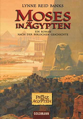 Moses in Ägypten. ein Roman nach der biblischen Geschichte