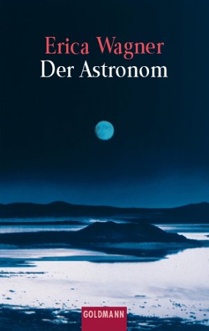 Imagen de archivo de Der Astronom a la venta por Storisende Versandbuchhandlung