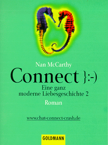 Connect. Eine ganz moderne Liebesgeschichte 2. (9783442445523) by McCarthy, Nan