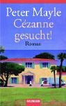 Cezanne gesucht - Peter Mayle