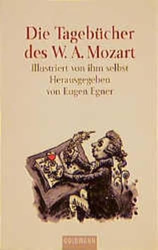 Beispielbild fr Die Tagebcher des W. A. Mozart zum Verkauf von medimops