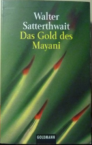 9783442446469: Das Gold des Mayani