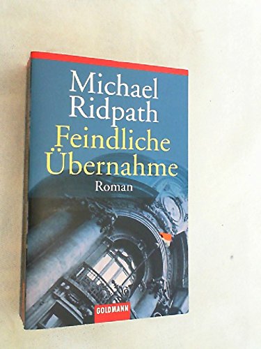 Beispielbild fr Feindliche bernahme: Roman zum Verkauf von DER COMICWURM - Ralf Heinig