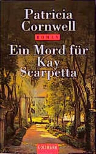 Ein Mord für Kay Scarpetta. (Nr. 44792) Goldmann - Cornwell, Patricia Daniels