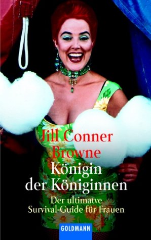 Beispielbild fr Knigin der Kniginnen. Der ultimative Survival- Guide fr Frauen. zum Verkauf von medimops