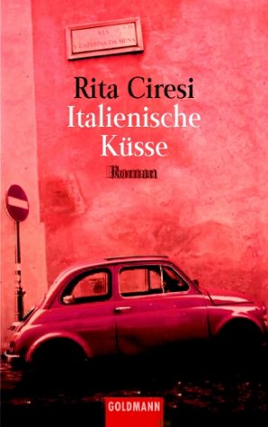 Stock image for Italienische Ksse. Roman. Deutsch von Anke Knefel for sale by Hylaila - Online-Antiquariat