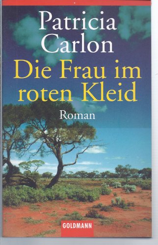 Die Frau im roten Kleid. Roman.