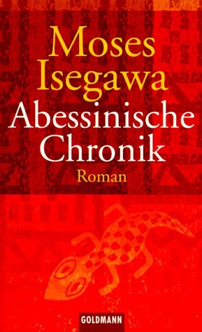 Abessinische Chronik. Roman. Aus dem Niederländischen von Barbara Heller.