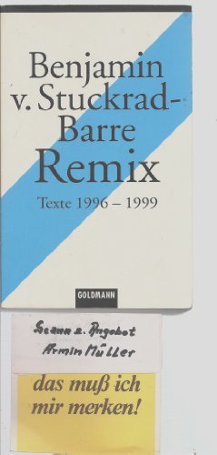 Remix. Texte 1996 - 1999. - (=Goldmann 45167). - Stuckrad-Barre, Benjamin von