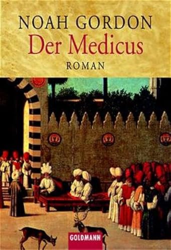 Der Medicus. (9783442451814) by Gordon, Noah