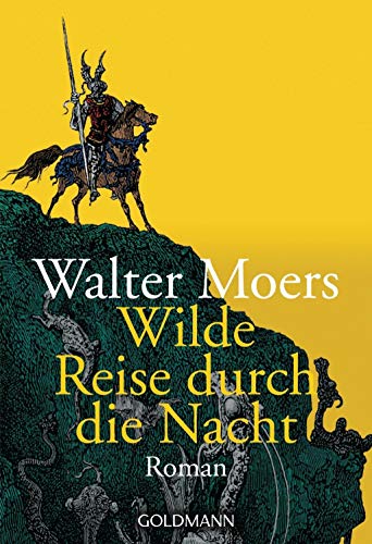 Wilde Reise durch die Nacht, Nach 21 Bildern von Gustave Dore, - Moers, Walter