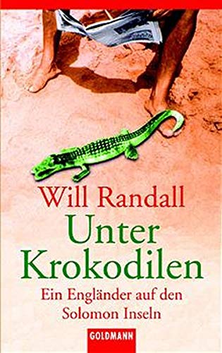 Beispielbild fr Unter Krokodilen. Ein Englnder auf den Solomon Inseln. zum Verkauf von medimops