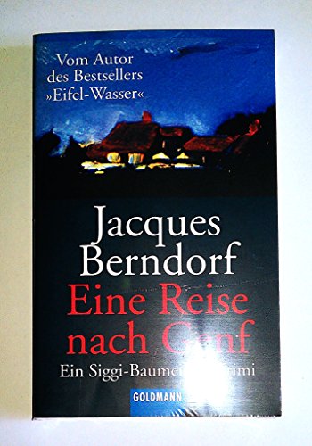 Imagen de archivo de Eine Reise nach Genf. Ein Siggi- Baumeister- Roman. a la venta por Librairie Th  la page