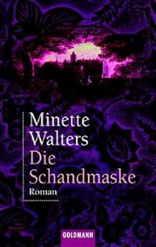 Die Schandmaske. Sonderausgabe. (9783442453542) by Walters, Minette