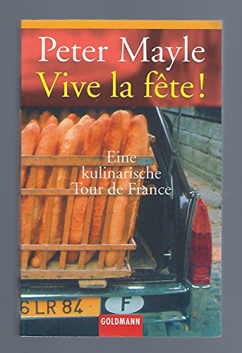 9783442453962: Vive la fte!: Eine kulinarische Tour de France