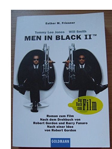 9783442454266: Men in Black II - Das Buch zum Film