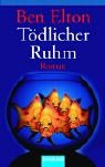 9783442454426: Tdlicher Ruhm.