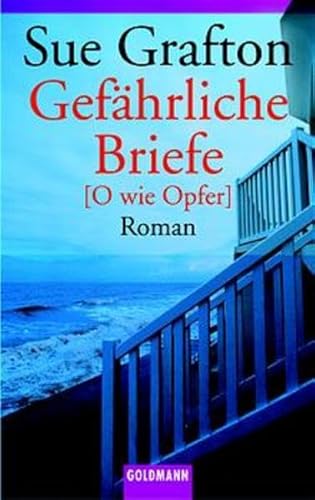 GefÃ¤hrliche Briefe. (O wie Opfer). (9783442455270) by Grafton, Sue