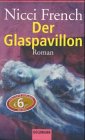 9783442455492: Der Glaspavillon.